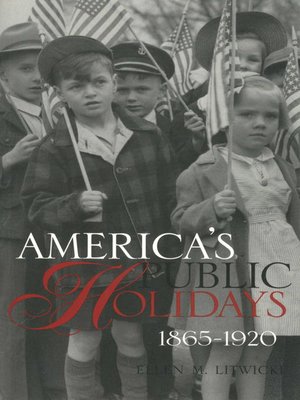 cover image of America's Public Holidays, 1865-1920